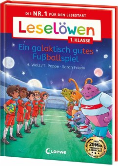 Leselöwen 1. Klasse - Ein galaktisch gutes Fußballspiel - Wolz, Heiko;Poppe, Thomas Leselöwen 1. Klasse - Ein galaktisch gutes Fußballspiel - Wolz, Heiko;Poppe, Thomas