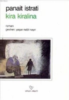 Kira Kiralina - Istrati, Panait