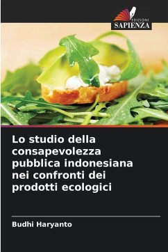 Cover Lo studio della consapevolezza pubblica indonesiana nei confronti dei prodotti ecologici