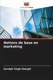 Notions de base en marketing Notions de base en marketing