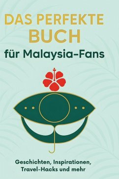 Cover Das perfekte Buch für Malaysia-Fans