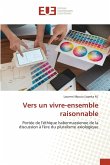 Vers un vivre-ensemble raisonnable Vers un vivre-ensemble raisonnable