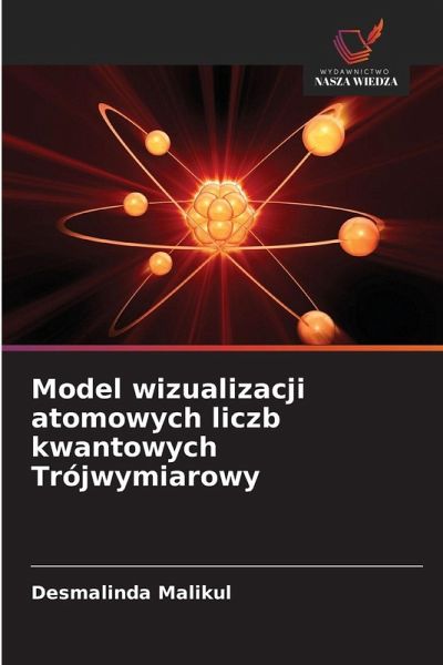 Model wizualizacji atomowych liczb kwantowych Trójwymiarowy
