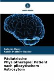 Pädiatrische Physiotherapie: Patient nach pilozytischem Astrozytom