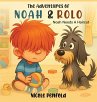 The Adventures of Noah & Rolo - Bild 1