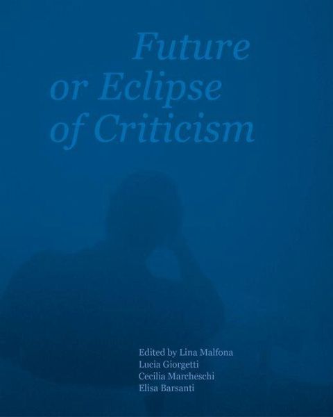 Future or Eclipse of Criticism