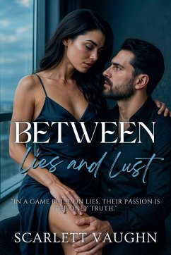 Between Lies and Lust - Vaughn, Scarlett