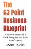 The 63 Point Business Blueprint (eBook, ePUB)