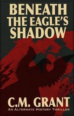 Cover Beneath the Eagle's Shadow (eBook, ePUB)