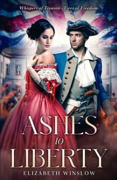 Ashes to Liberty (eBook, ePUB) - Winslow, Elizabeth