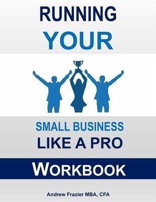 Running Your Small Business Like A Pro (eBook, ePUB) Running Your Small Business Like A Pro (eBook, ePUB)
