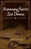 Summoning Spirits And Demons (eBook, ePUB)