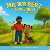 MR. WILBERT KNOWS BEST (eBook, ePUB) MR. WILBERT KNOWS BEST (eBook, ePUB)