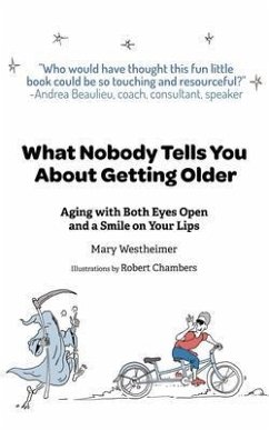 Cover What Nobody Tells You About Getting Older (eBook, ePUB)