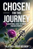 Chosen for this Journey (eBook, ePUB) Chosen for this Journey (eBook, ePUB)