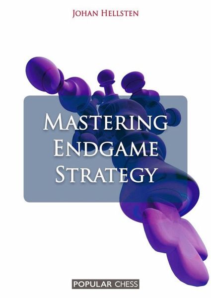 Mastering Endgame Strategy (eBook, ePUB) Mastering Endgame Strategy (eBook, ePUB)