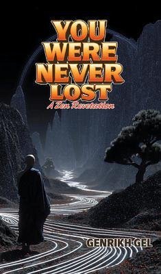 You Were Never Lost (eBook, ePUB) - Gel, Genrikh