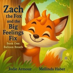 Cover Zach and the Big Feelings Fix (eBook, ePUB)