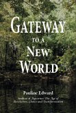 Gateway to a New World (eBook, ePUB)