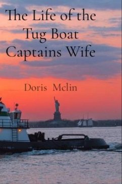 Cover The Life of the Tug Boat Captains Wife (eBook, ePUB)