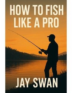Cover HOW TO FISH LIKE A PRO (eBook, ePUB)