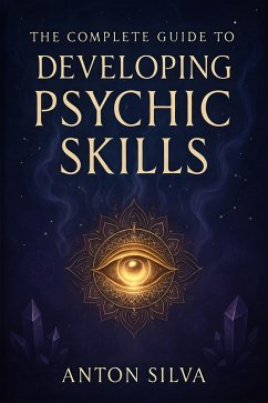 Cover The Complete Guide to Developing Psychic Skills (eBook, ePUB)