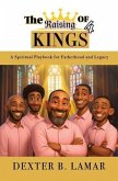 The Raising of 4 Kings (eBook, ePUB)