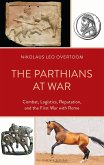 The Parthians at War (eBook, PDF)
