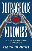 Outrageous Kindness (eBook, ePUB)