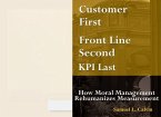 Customer First, Front Line Second, KPI Last (eBook, ePUB)