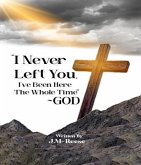 I Never Left You (eBook, ePUB)