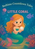 Bedtime Countdown Tales - Little Coral (eBook, ePUB)