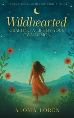 Wildhearted (eBook, ePUB) - Loren, Aloma