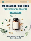 Medication Fact Book for Psychiatric Practice (eBook, ePUB) Medication Fact Book for Psychiatric Practice (eBook, ePUB)