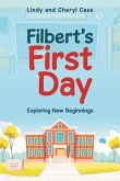 Filbert's First Day (eBook, ePUB)