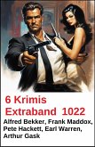 6 Krimis Extraband 1022 (eBook, ePUB)
