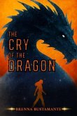 The Cry of the Dragon (eBook, ePUB)