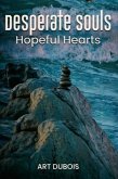 Desperate Souls Hopeful Hearts (eBook, ePUB)