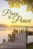 Piece by Peace (eBook, ePUB)