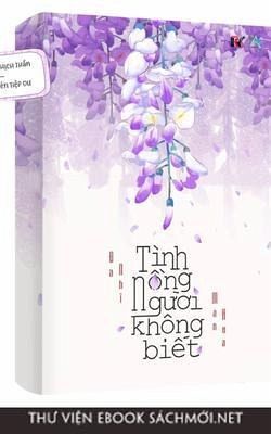 Tình N¿ng Ngu¿i Không Bi¿t (eBook, ePUB)