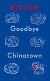 Goodbye Chinatown (eBook, ePUB)