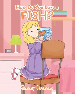 Cover How Do You Love a Fish? (eBook, ePUB)