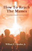 How to Reach the Masses (eBook, ePUB) How to Reach the Masses (eBook, ePUB)