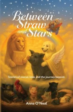 Between Straw and Stars (eBook, ePUB) - O'Neal, Anna Between Straw and Stars (eBook, ePUB) - O'Neal, Anna