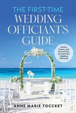Cover The First-Time Wedding Officiant's Guide (eBook, ePUB)