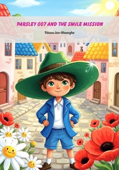 Cover Parsley 007 and the Smile Mission (eBook, ePUB)