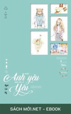 Cover Ðu¿c Anh Yêu M¿i G¿i Là Yêu (eBook, ePUB)