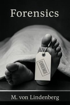 Forensics (eBook, ePUB) - Lindenberg, M. von