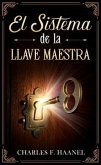 El Sistema de La Llave Maestra - Colección Deluxe (eBook, ePUB)