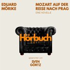 Mozart auf der Reise nach Prag. Eine Novelle. (MP3-Download)